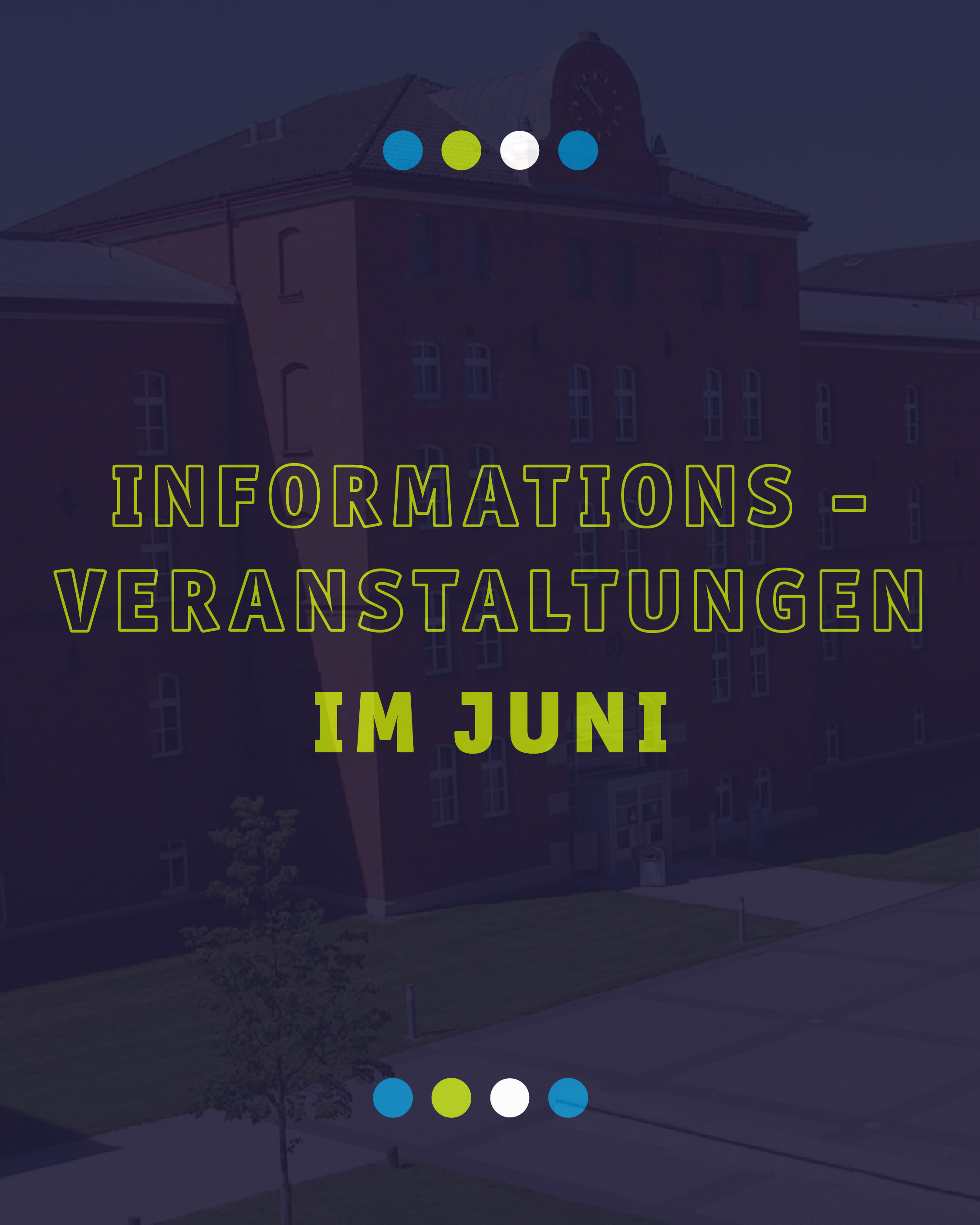 Informationsveranstaltungen im Juni